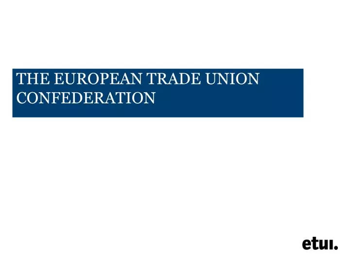 the european trade union confederation