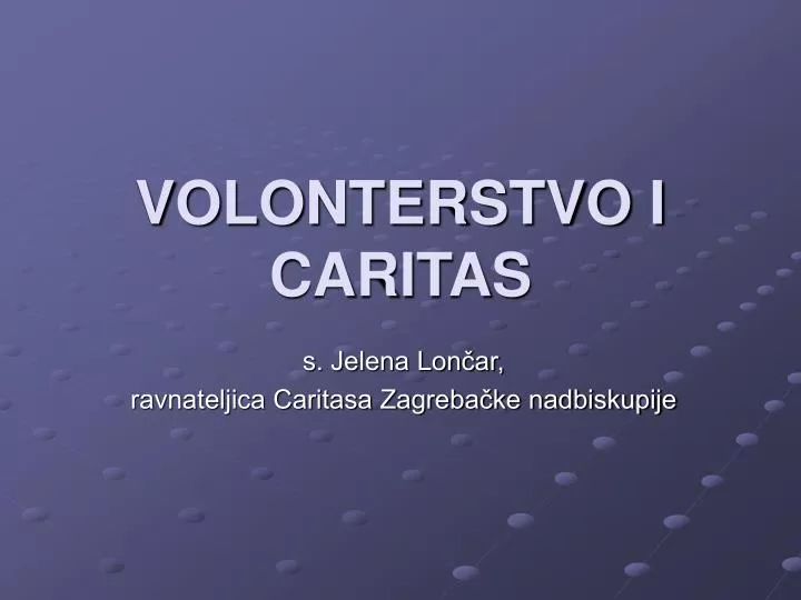 volonterstvo i caritas
