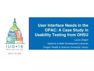 User Interface Needs in the OPAC: A Case Study in Usability Testing from OHSU