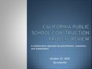California Public School Construction Process Review