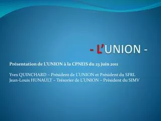 l union