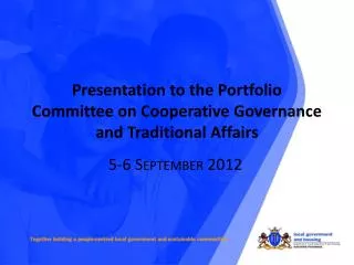 Presentation to the Portfolio Committee on Cooperative Governance and Traditional Affairs