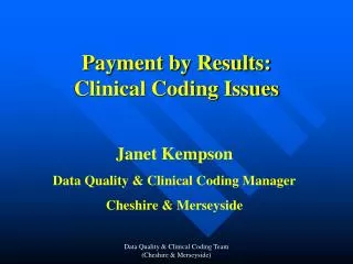 Payment by Results: Clinical Coding Issues