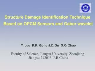 Structure Damage Identification Technique Based on OPCM Sensors and Gabor wavelet