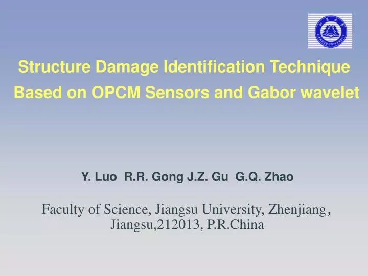 structure damage identification technique based on opcm sensors and gabor wavelet