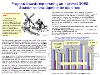 Progress towards implementing an improved GOES Sounder retrieval algorithm for operations