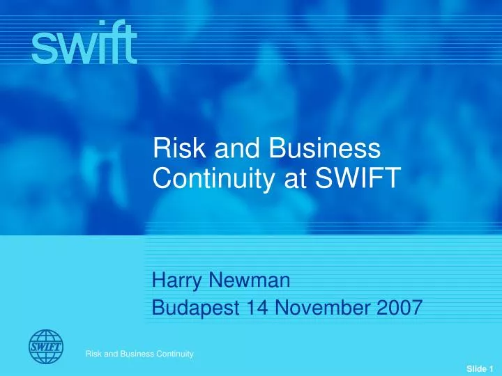 risk and business continuity at swift