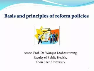 Basis and principles of reform policies