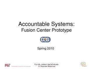 Accountable Systems: Fusion Center Prototype