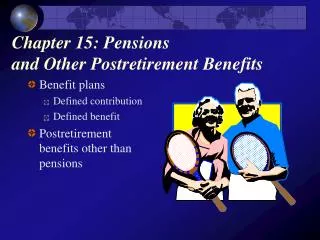 Chapter 15: Pensions and Other Postretirement Benefits