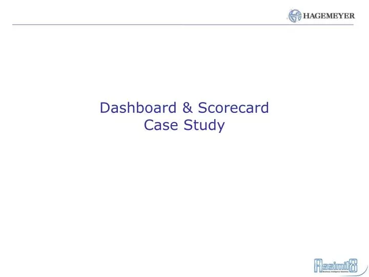 dashboard scorecard case study