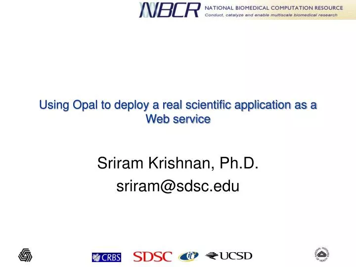 using opal to deploy a real scientific application as a web service