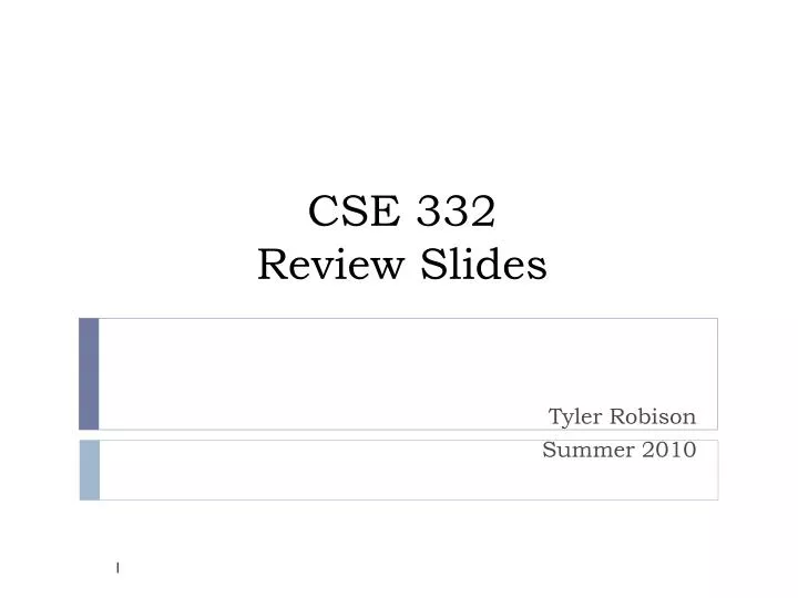 cse 332 review slides