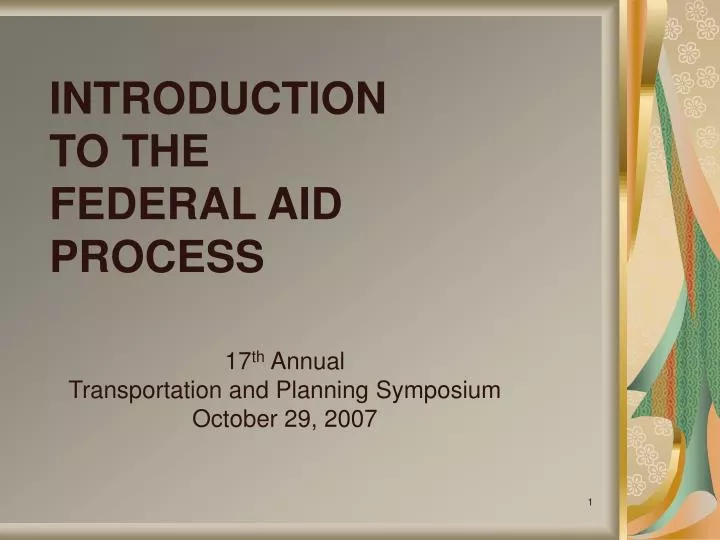introduction to the federal aid process