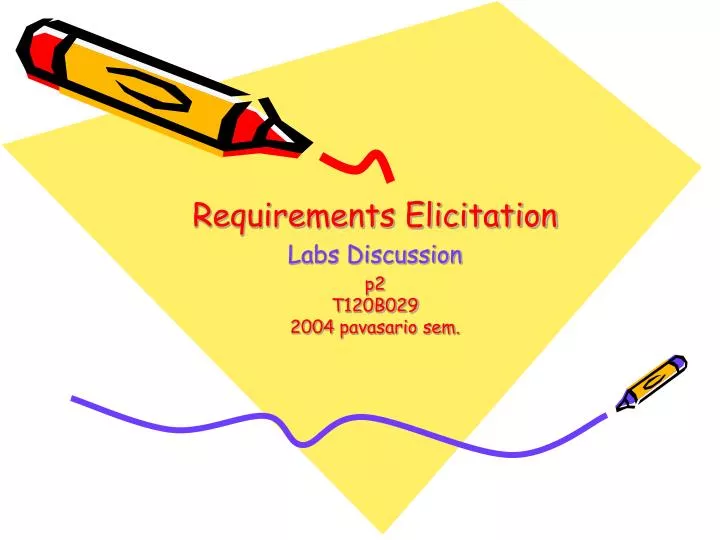 requirements elicitation labs discussion p2 t120b029 200 4 pavasario sem