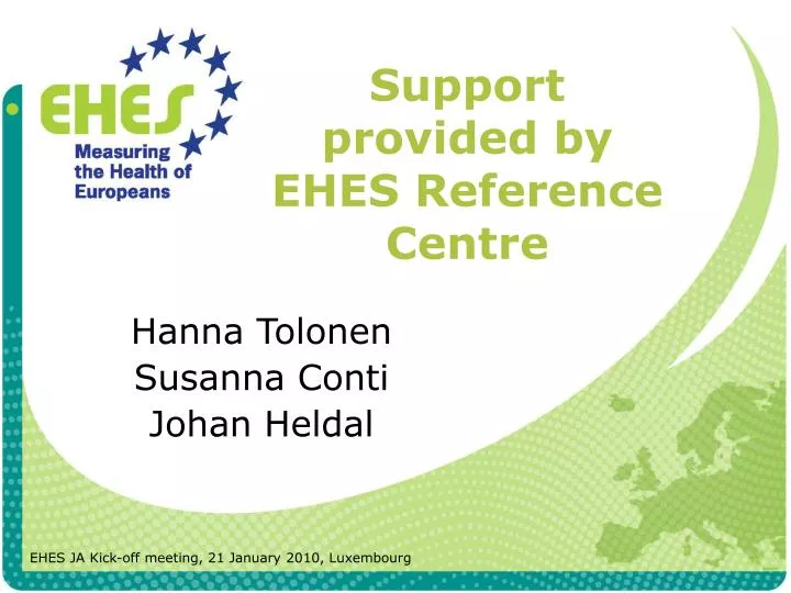 support provided by ehes reference centre