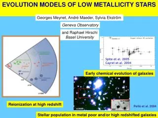EVOLUTION MODELS OF LOW METALLICITY STARS