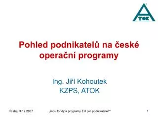 pohled podnikatel na esk opera n programy