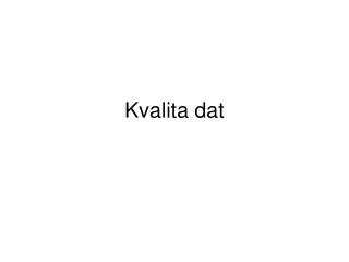 kvalita dat
