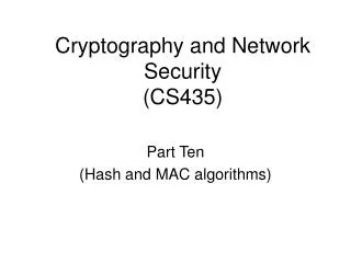 Cryptography and Network Security (CS435)