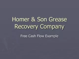 Homer &amp; Son Grease Recovery Company