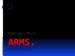 ARMS . - slide 1