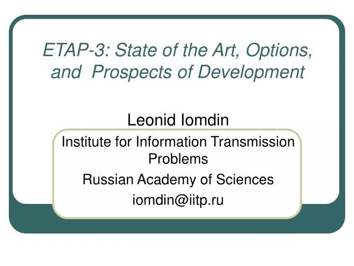 etap 3 state of the art options and prospects of development