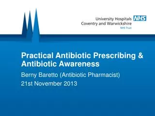 Practical Antibiotic Prescribing &amp; Antibiotic Awareness