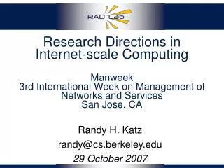 Randy H. Katz randy@cs.berkeley 29 October 2007