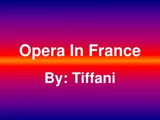 Opera In France