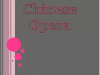 Chinese Opera