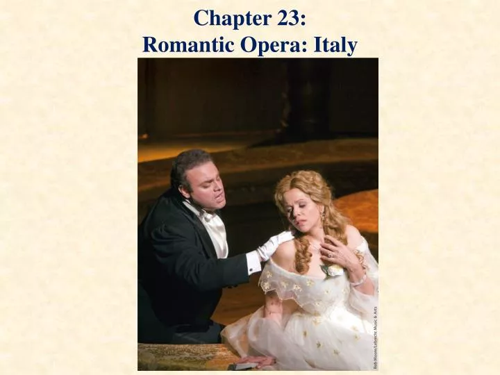 chapter 23 romantic opera italy