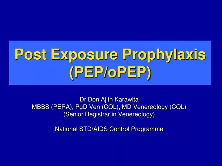 post exposure prophylaxis pep opep
