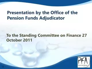 Presentation by the Office of the Pension Funds Adjudicator