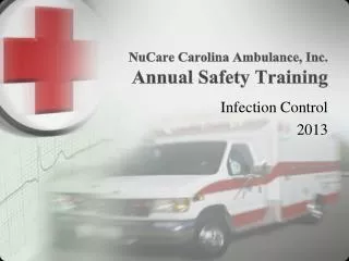 NuCare Carolina Ambulance, Inc. Annual Safety Training