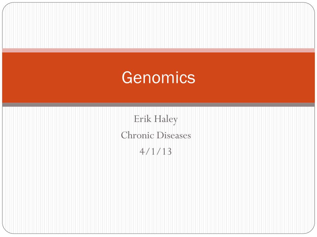 PPT - Genomics PowerPoint Presentation, free download - ID:4532131