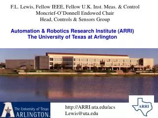 Automation &amp; Robotics Research Institute (ARRI) The University of Texas at Arlington