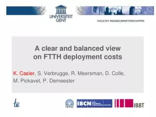 A clear and balanced view on FTTH deployment costs