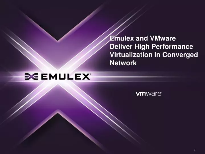 emulex and vmware deliver high performance virtualization in converged network