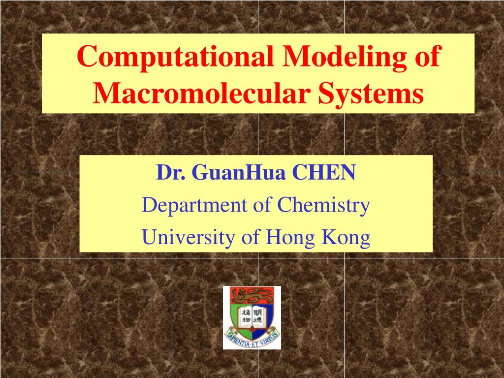 PPT - Computational Modeling of Macromolecular Systems PowerPoint ...