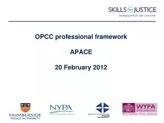 OPCC professional framework APACE 20 February 2012