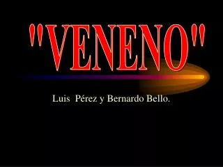 luis p rez y bernardo bello