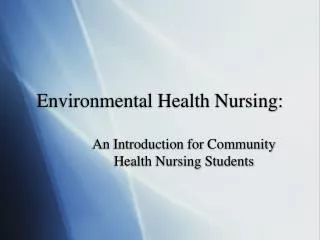 Environmental Health Nursing: