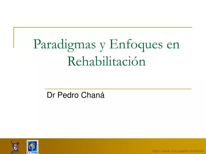 paradigmas y enfoques en rehabilitaci n