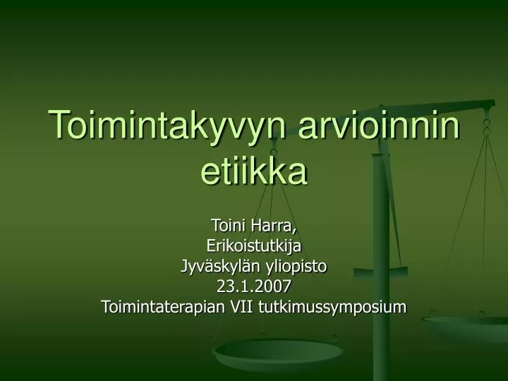 toimintakyvyn arvioinnin etiikka