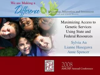 Maximizing Access to Genetic Services Using State and Federal Resources
