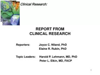 REPORT FROM CLINICAL RESEARCH