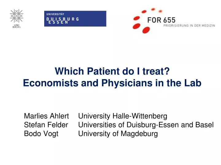 which patient do i treat economists and physicians in the lab