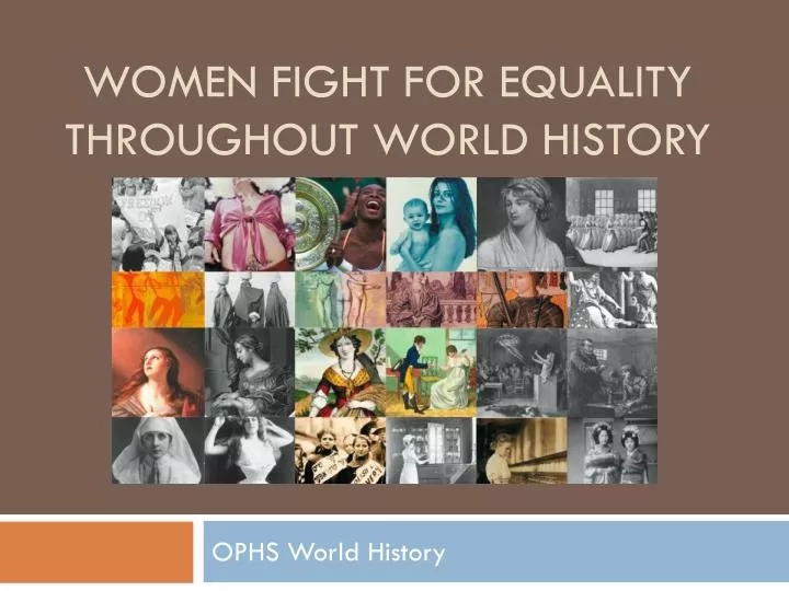 women fight for equality throughout world history