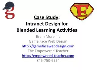 Case Study : Intranet Design for Blended Learning Activities
